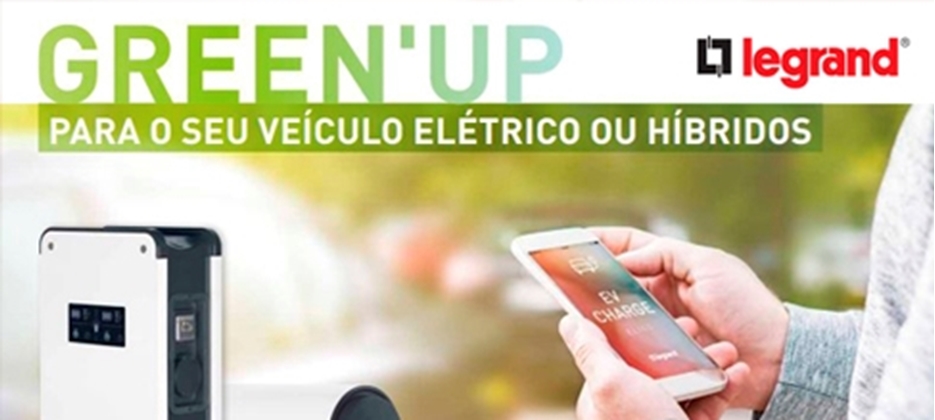Green UP - Para veículos eléctricos ou híbridos da LEGRAND
